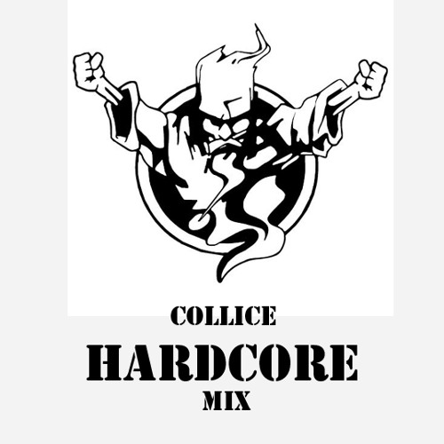Collice - Hardcore mix