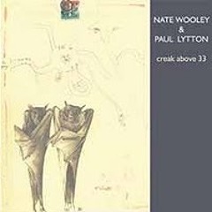 Nate Wooley & Paul Lytton: The Gentle Sturgeon