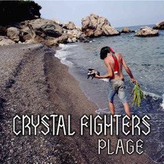 Crystal Fighters - Plage (WEKEED remix)