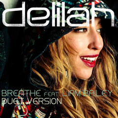 Breathe Ft. Liam Bailey (DUET VERSION)