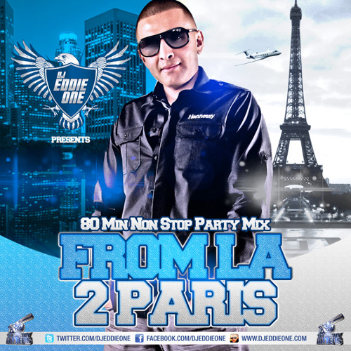 DJ Eddie One - From LA 2 Paris (Heavy Hitters House Mix)