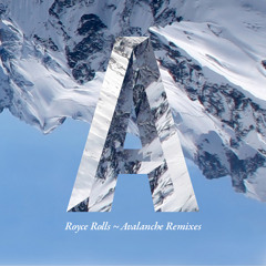 Royce Rolls: Avalanche Riddim (Rogue State Remix)