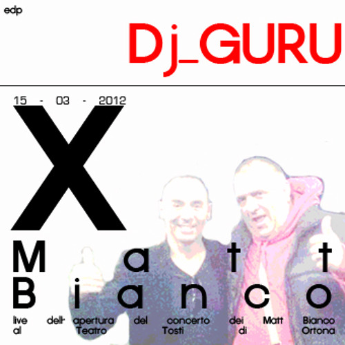 dj GURU x MATT BIANCO