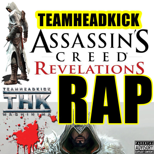 Assassin's Creed Revelations Rap - "It's a Revelation"