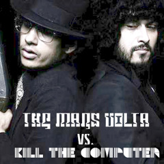 The Mars Volta- Vermicide (Kill The Computer Remix)