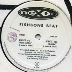 FISHBONE BEAT - Always (Oval Mix cut)
