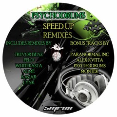 Psychodrums - Speed Up (Lynk Remix) [preview]