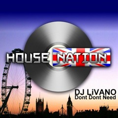 DJ LiVANO - Dont Dont Need
