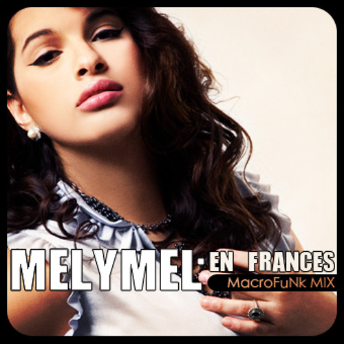 Melymel La Melmelada - En Frances