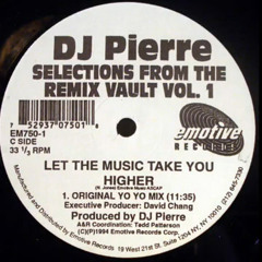 DJ Pierre - Let The Music Take You Higher