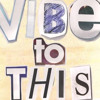 Radical Something - Vibe To This