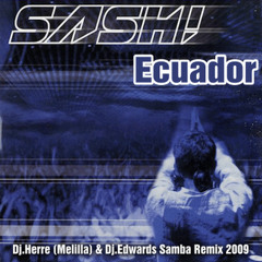Sash! - Ecuador (Bucc REMIX)