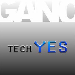 GANO - techYES