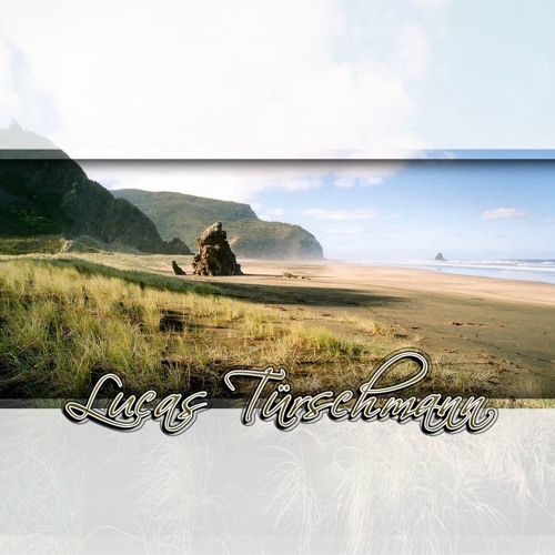 05.LUCAS TÜRSCHMANN - TAKE THAT