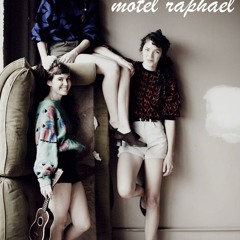 Pretty Distractions - Motel Raphaël