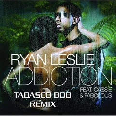 Ryan Leslie feat.Cassie & Fabolous - Addiction (Tabasco Bob Remix)