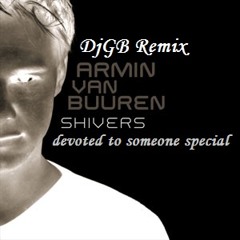 Armin Van Buuren - Shivers ( DjGB remix )