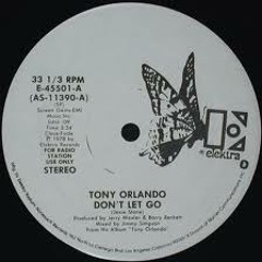 Tony Orlando " Don't Let Go "  (Pete Herbert Edit)