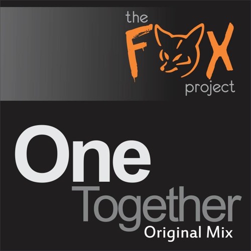 The Fox Project - One Together