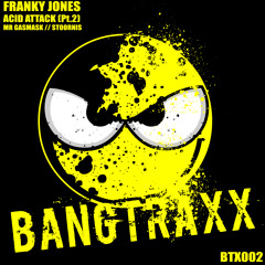 Franky Jones - Acid Attack (Stoornis Remix) BTX002