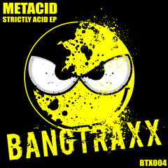 Metacid - Contagious - BTX004