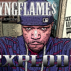 "Explode" by KyngFlame$