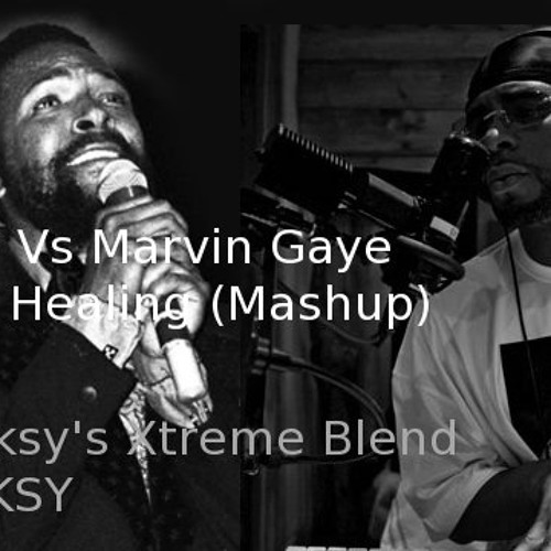 R Kelly Vs Marvin Gaye - Happy Healing (Dj Funksy's Xtreme Blend)