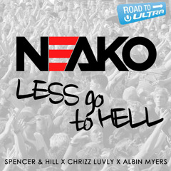 Less Go To Hell (Spencer & Hill X Chrizz Luvly X Albin Myers)
