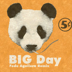 Tahiti 80 - Big Day (Fede Aguilera Remix)