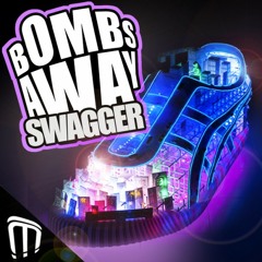 [HARDFORZE CLUB REMIX] Swagger - Bombs Away
