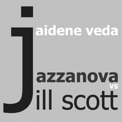 j.veda JAZZANOVA vs JILL SCOTT "LYZEL IN E FLAT"