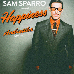Sam Sparro - Happiness (Ambiotika remix)