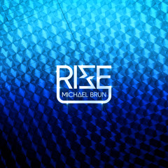 Michael Brun - Rise (Dirty South Edit)