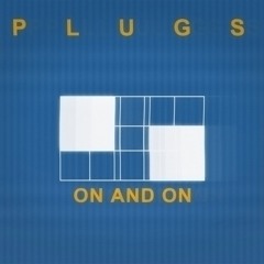 Plugs "On And On" (BlackJoy remix)