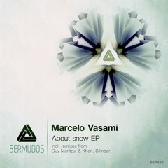 Marcelo Vasami - About Snow (Guy Mantzur & Khen Remix) (Preview)