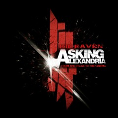 Skrillex Vs. Asking Alexandria - From The Stage To The Cinema (Kid Daven's Mash-Up Remix)