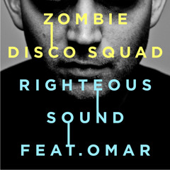 Righteous sound feat Omar. OUT NOW