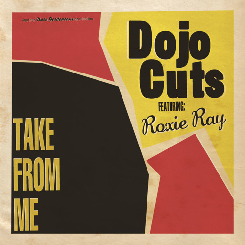 DOJO CUTS feat. ROXIE RAY - I'd Rather Go Blind