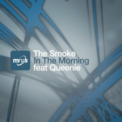 The Smoke feat Queenie Moy - In The Morning (Nauts l8 Nite Club Mix)