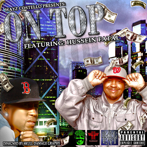 ON TOP FT.HUSSEIN FATAL (OF THE OUTLAWZ)