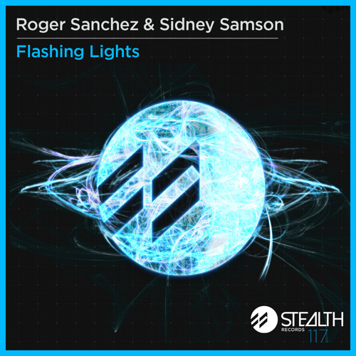 Roger Sanchez & Sindey Samson - Flashing Lights