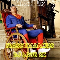 Total Recall - Flosstradamus (Love SK Mash Up)