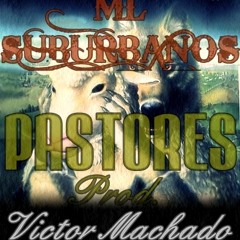 ML Suburbanos - Pastores