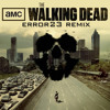 The Walking Dead Theme (Error23 Dubstep Remix) ☣☠✞ (Free DL In Description)