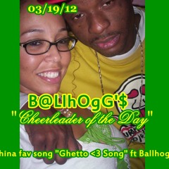Ghetto <3 song starring breezy and Ballhogg @shina'$ 2nd fav song