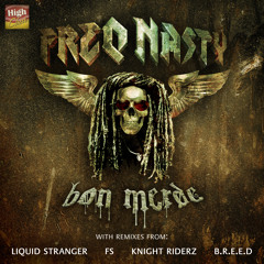 FreQ Nasty - Bon Merde (Knight Riderz Rave Fire Remix) *FREE DL @ FREQNASTY.COM*
