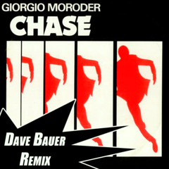 Giorgio Moroder -  Chase (Dave Bauer Remix) Preview