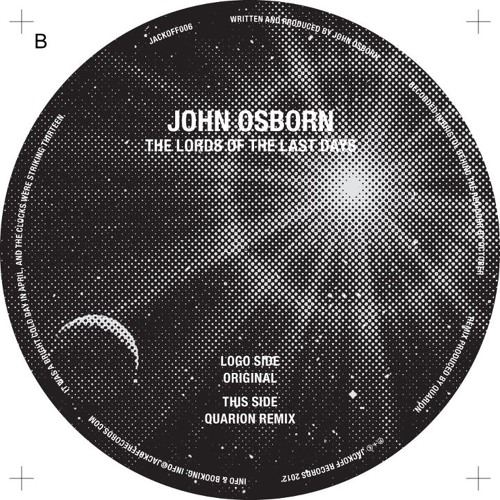 John Osborn - Lords Of The Last Days (Quarion Remix)
