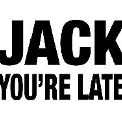 04 Jack You're Late!