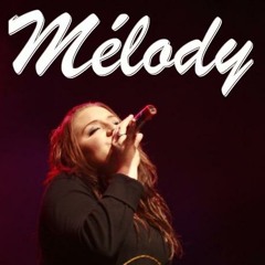 NEW "Près des étoiles" by Mélody (2012)